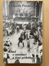 kniha Kluci v revoluci a jiné příběhy, Trafford Canada 2002