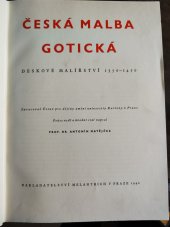kniha Česká malba gotická deskové malířství 1350-1450, Melantrich 1938