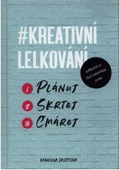 kniha Kreativní lelkování Plánuj, škrtej, čárej, CPress 2018