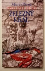 kniha Prekliati králi 1. - Železný král´, Slovenský spisovateľ 1982