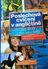 kniha Poslechová cvičení v angličtině pro školy i pro samouky, CPress 2007