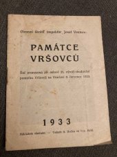 kniha Památce Vršovců řeč pronesená při oslavě 25. výročí zbudování pomníku Vršovců na Vraclavi 9. července 1933, J. Ventura 1933