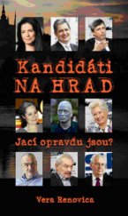 kniha Kandidáti na hrad jací opravdu jsou?, Ottovo nakladatelství 2012