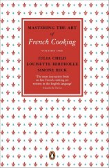 kniha Mastering The Art Of French Cooking, Penguin Books 2009