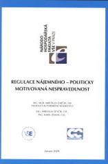 kniha Regulace nájemného - politicky motivovaná nespravedlnost, Oeconomica 2009