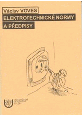 kniha Elektrotechnické normy a předpisy, Západočeská univerzita, Elektrotechnická fakulta 2002