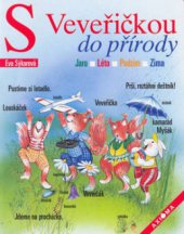 kniha S Veveřičkou do přírody, Axióma 2003