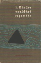 kniha Opožděné reportáže, Nakladatelství politické literatury 1964