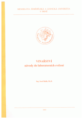 kniha Vinařství návody do laboratorních cvičení, Mendelova zemědělská a lesnická univerzita 2006