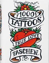 kniha 1000 tattoos tetování, Taschen 2014