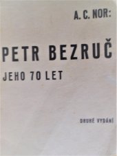 kniha Petr Bezruč (básník a dílo) : [přednáška k 70. narozeninám P. Bezruče], s.n. 1937