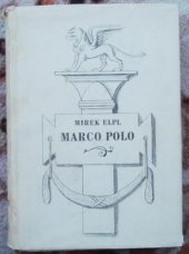 kniha Marco Polo člověk a doba, Družstvo Moravského kola spisovatelů 1944