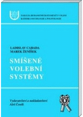 kniha Smíšené volební systémy, Aleš Čeněk 2003