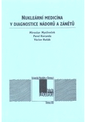 kniha Nukleární medicína v diagnostice nádorů a zánětů, Univerzita Palackého, Lékařská fakulta 2002