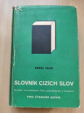 kniha Slovník cizích slov, zkratek, novinářských šifer, pseudonymů a časopisů pro čtenáře novin, Karel Jelínek 1946