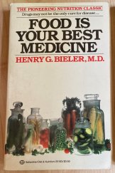 kniha Food is your best medicine, Ballantine Books 1987