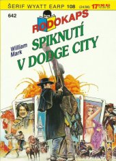 kniha Spiknutí v Dodge City, Ivo Železný 1996