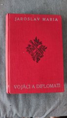 kniha Vojáci a diplomati 3. román, Kvasnička a Hampl 1930