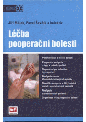 kniha Léčba pooperační bolesti, Mladá fronta 2009