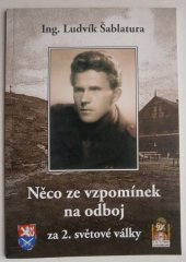 kniha Něco ze vzpomínek na odboj za 2. světové války, Československá obec legionářská 2020