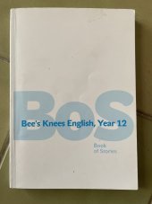 kniha Book of Stories  Bee's Knees English, Year 12, It's complicated. 2012