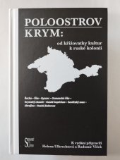 kniha Poloostrov Krym Od křižovatky kultur k ruské kolonii, Slovanský ústav AV ČR 2022