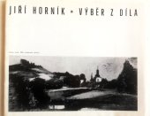 kniha Jiří Horník Výběr z díla, Národní galerie  1973