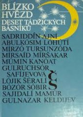 kniha Blízko hvězd deset tádžických básníků, Československý spisovatel 1985