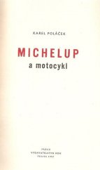 kniha Michelup a motocykl, Práce 1957