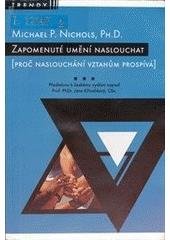 kniha Zapomenuté umění naslouchat (proč naslouchání vztahům prospívá), Návrat domů 2005