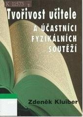 kniha Tvořivost učitele a účastníci fyzikálních soutěží, ARSCI 2004