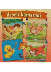 kniha Veselí kamarádi, Fortuna Libri 2007