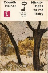 kniha Minutu ticha za mé lásky, Československý spisovatel 1976