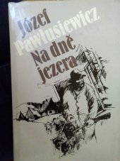 kniha Na dně jezera, Naše vojsko 1989