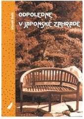 kniha Odpoledne v japonské zahradě, Mezera 2008