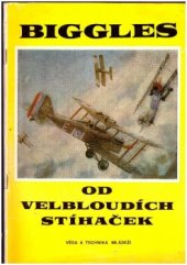 kniha Biggles 1. - od velbloudích stíhaček, Mladá fronta 1969