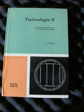 kniha Technologie II dřevařská technologie pro 3. roč. stř. prům. škol dřevařských, SNTL 1984