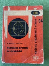 kniha Technické kreslení ve strojnictví Učeb. text pro 1. roč. studia prac. na prům. školách strojnic., SNTL 1963