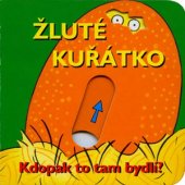 kniha Žluté kuřátko, CPress 2016