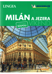 kniha Milán a jezera - víkend s rozkládací mapou, Lingea 2018