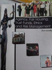 kniha Agency, fair housing, trust funds, ethics And risk management  First  tuesday, Editorial staff 2007