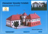 kniha Zámeček Vysoký Hrádek Informační středisko JE Temelín, ERKOtyp 1999