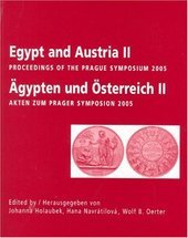 kniha Egypt and Austria 2 proceedings of the Prague symposium October 5th to 7th, 2005, Set out 2006