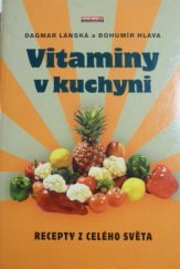 kniha Vitaminy v kuchyni recepty z celého světa, Levné knihy KMa 2003