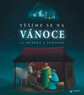 kniha Těšíme se na Vánoce 24 příběhů a pohádek, Karmelitánské nakladatelství 2022