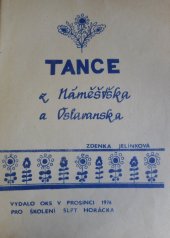 kniha Tance z Náměšťska a Oslavanska pro školení SLPT Horácka, OKS [Okr. kulturní středisko] 1976