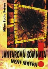 kniha Jantarová komnata není mrtva!, AOS Publishing 2020