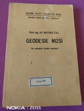 kniha Geodesie nižší Určeno pro posl. hornickogeolog. fak., Vysoká škola báňská 1968