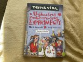 kniha Děsivá věda - Výbušně nebezpečné experimenty, Egmont 2007