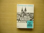 kniha Čeština pro cizince na základě angličtiny = Czech for English Speaking Students : [vysokošk. učebnice], SPN 1988